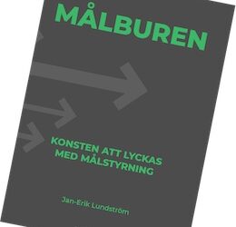 Målburen – konsten att lyckas med målstyrning